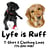 Lyfe is Ruff Logo